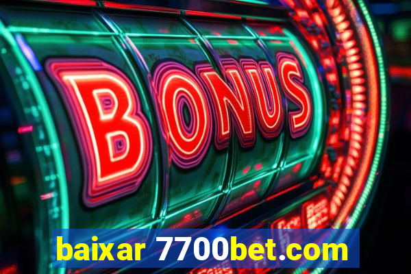 baixar 7700bet.com